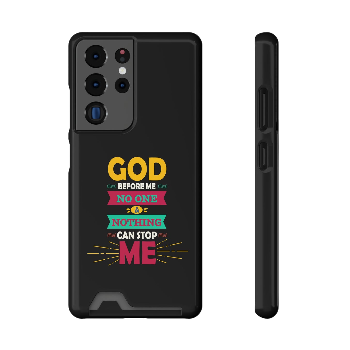 God Before Me No One & Nothing Can Stop Me Phone Case With Card Holder