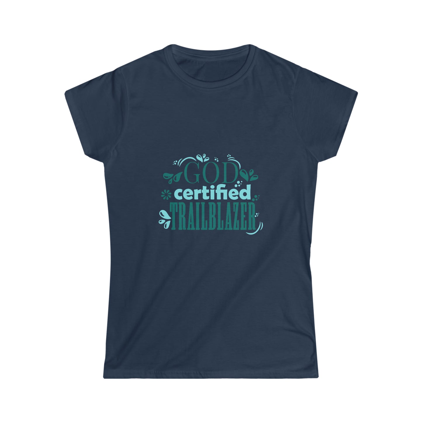 God Certified Trailblazer Women's T-shirt
