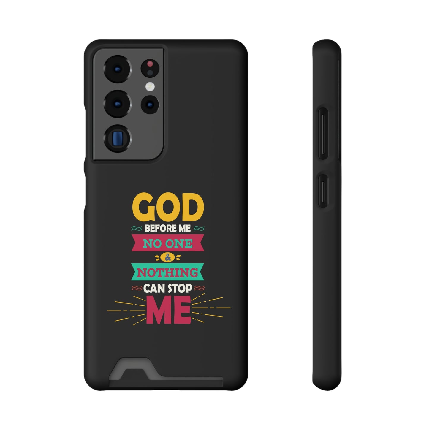 God Before Me No One & Nothing Can Stop Me Phone Case With Card Holder