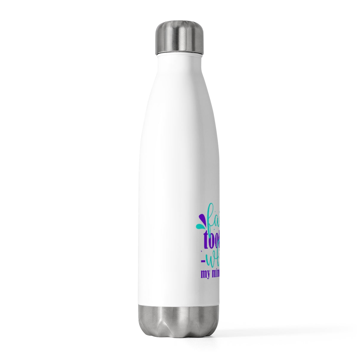 Faith Took Me Where My Mind Could Not Insulated Bottle Printify
