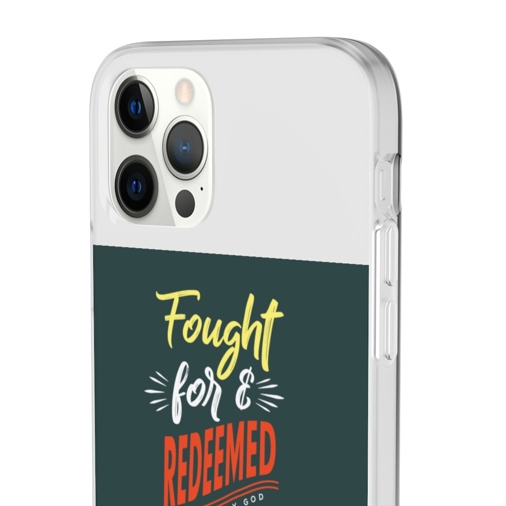 fought for and  redeemed Flexi Phone Case. compatible with select IPhone & Samsung Galaxy Phones Printify