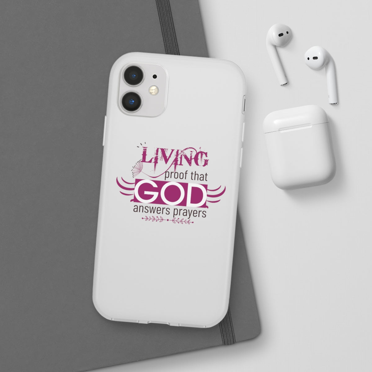 Living Proof That God Answers Prayers Flexi Phone Case. compatible with select IPhone & Samsung Galaxy Phones Printify