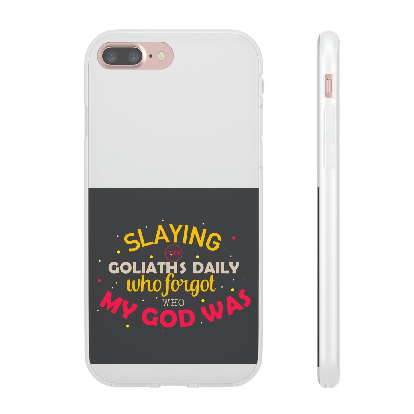 Slaying The Goliaths Daily Who Forgot Who My God Was Flexi Phone Case