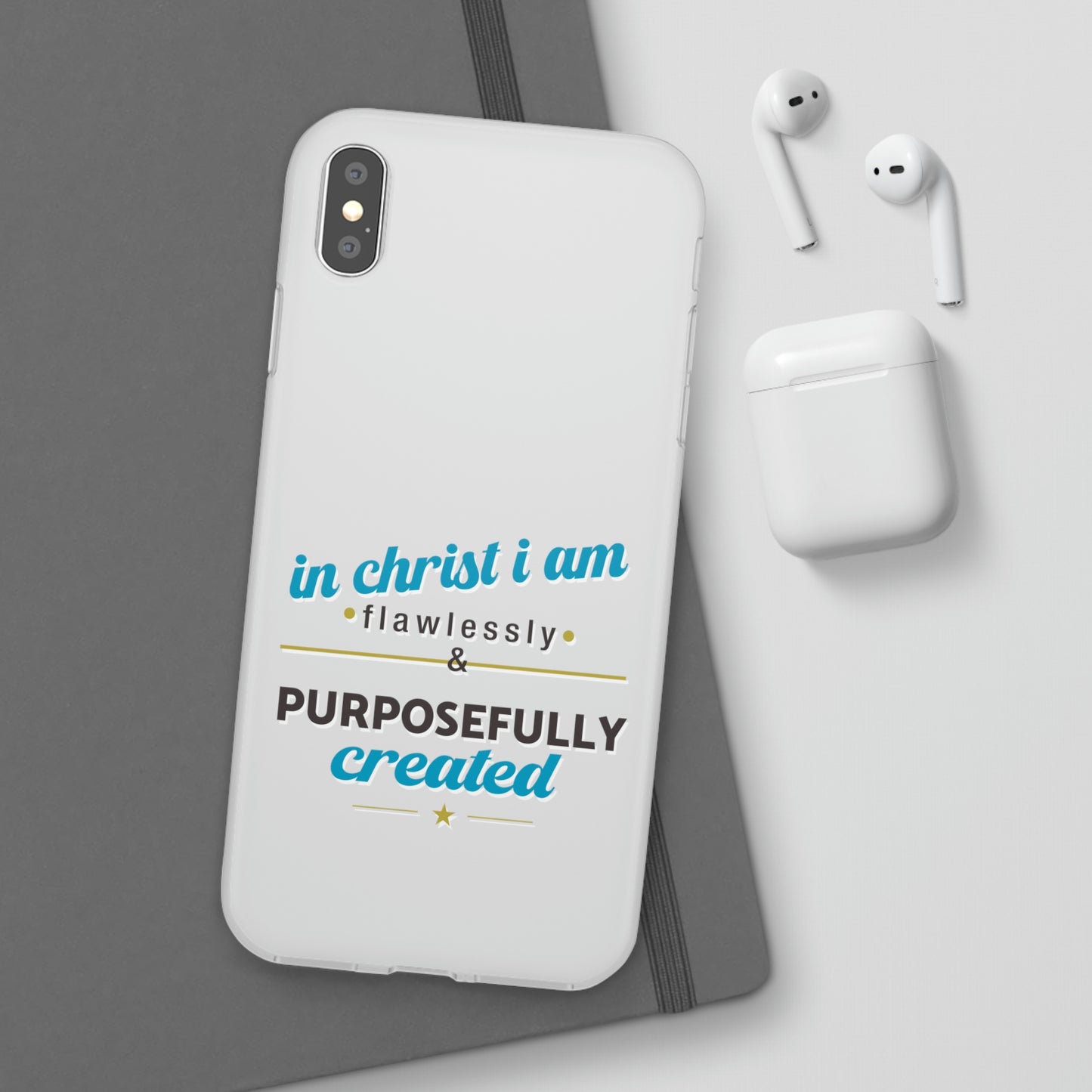 In Christ I Am Flawlessly & Purposefully Created Flexi Phone Case