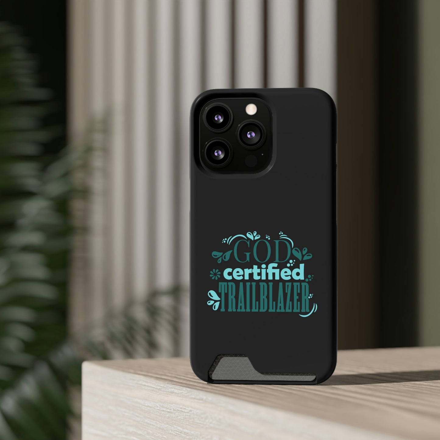 God Certified Trailblazer Phone Case With Card Holder