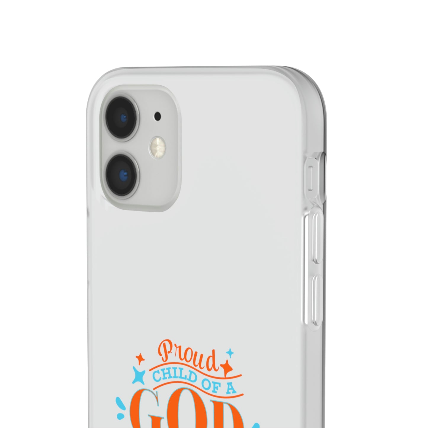 Proud Child Of A God Who Would Leave the 99 Looking For Me Flexi Phone Case