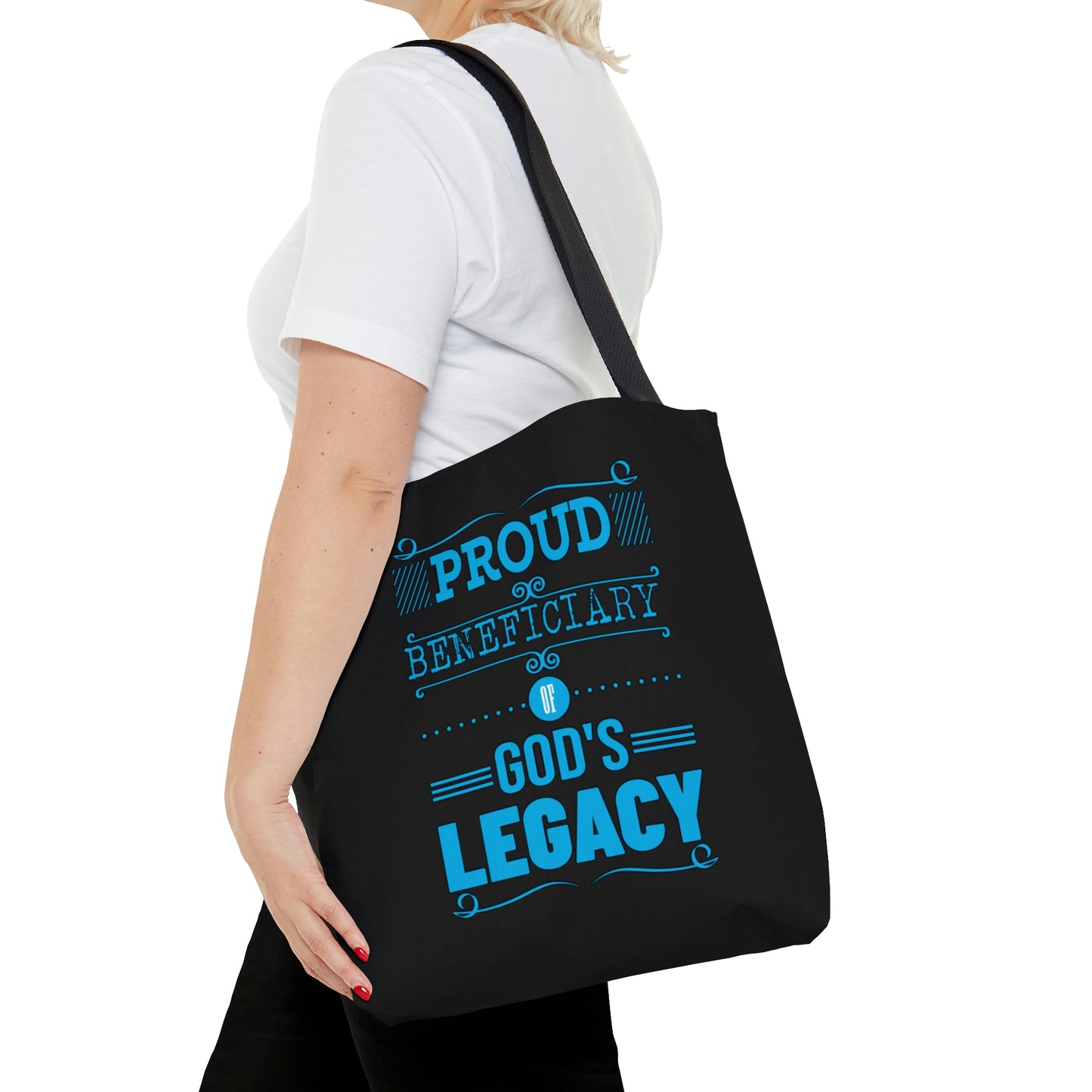 Proud Beneficiary Of God's Legacy Tote Bag