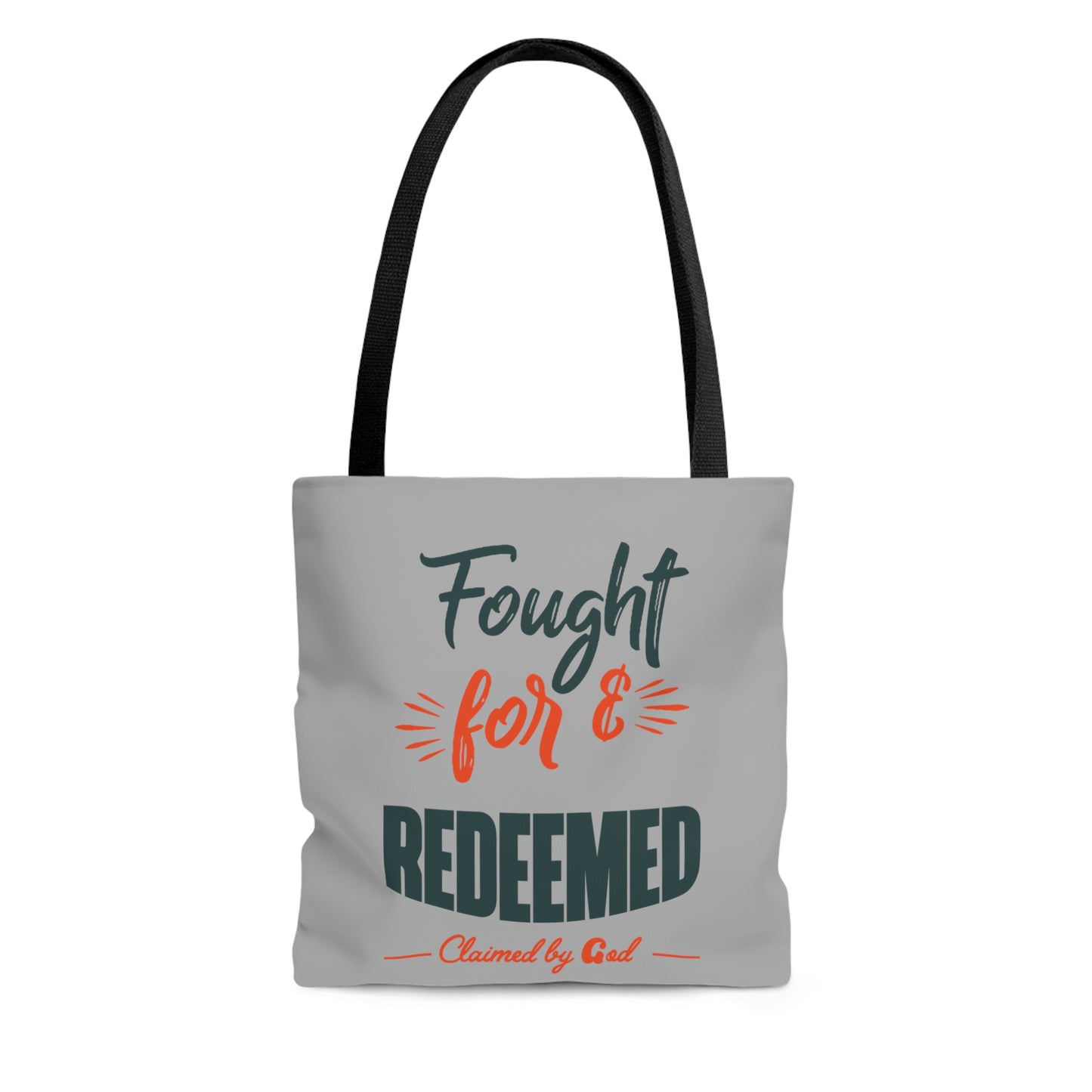 Fought For & Redeemed Tote Bag