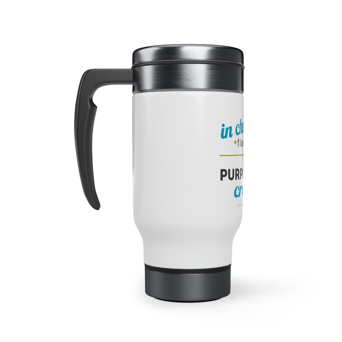 In Christ I Am Flawlessly and Purposefully Created Travel Mug with Handle, 14oz