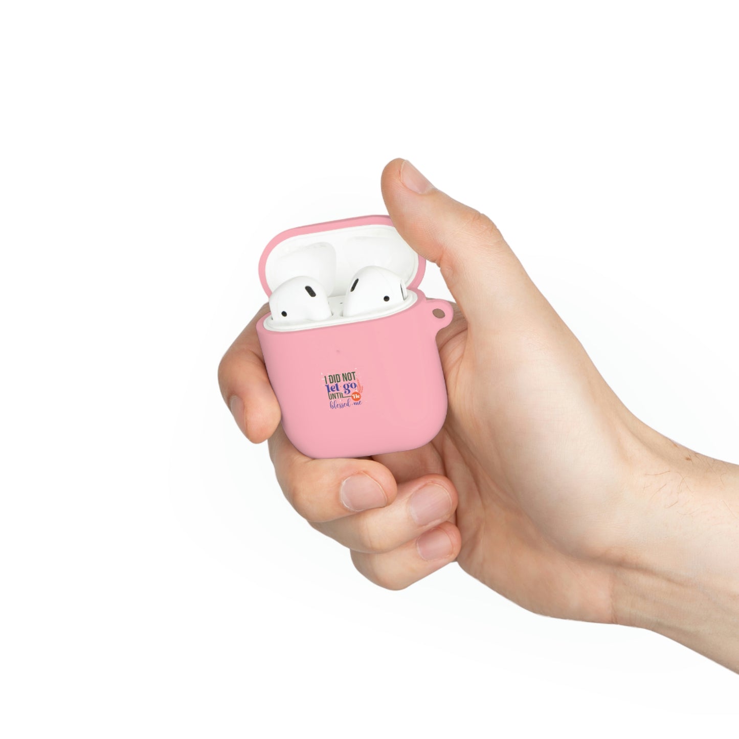 I Did Not Let Go Until He Blessed Me AirPods / Airpods Pro Case cover