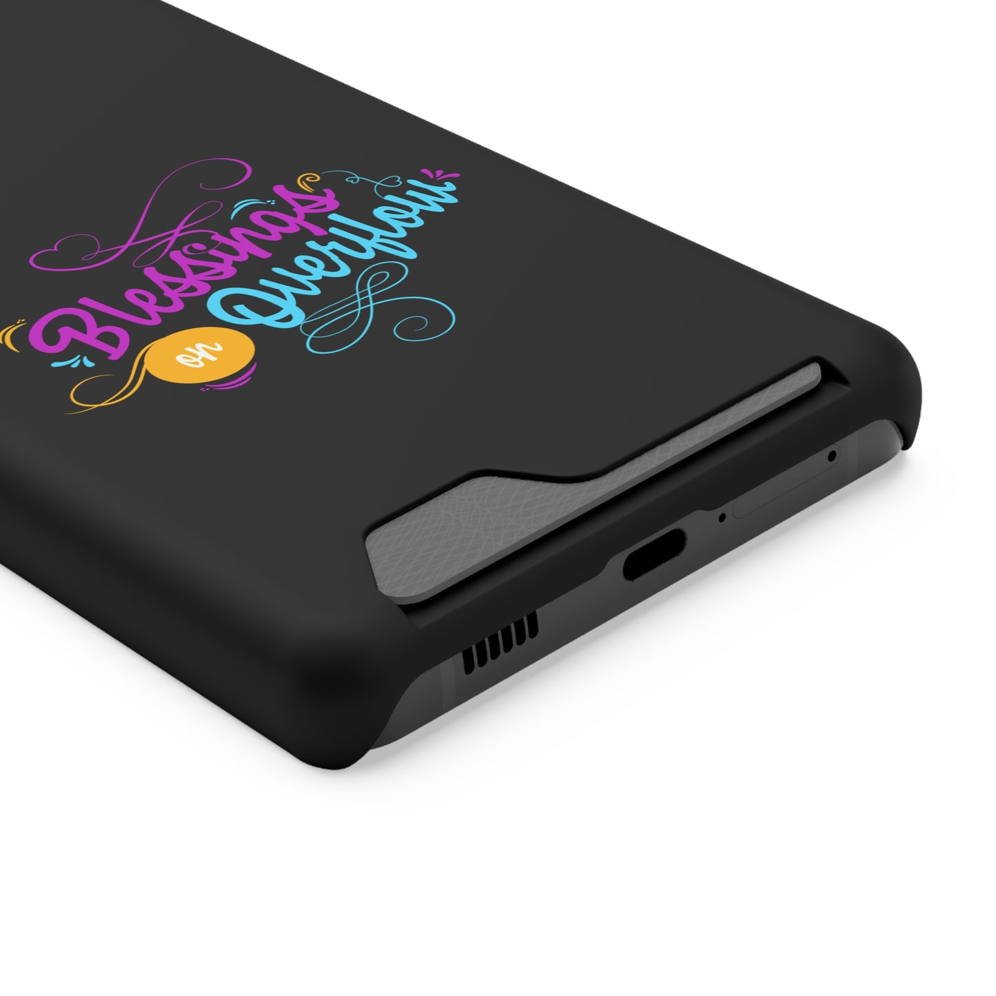 Blessings On Overflow Phone Case With Card Holder