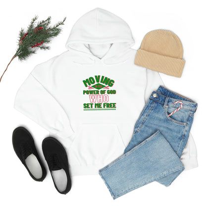 Moving In The Power Of  Who Set Me Free Unisex Pull On Hooded sweatshirt