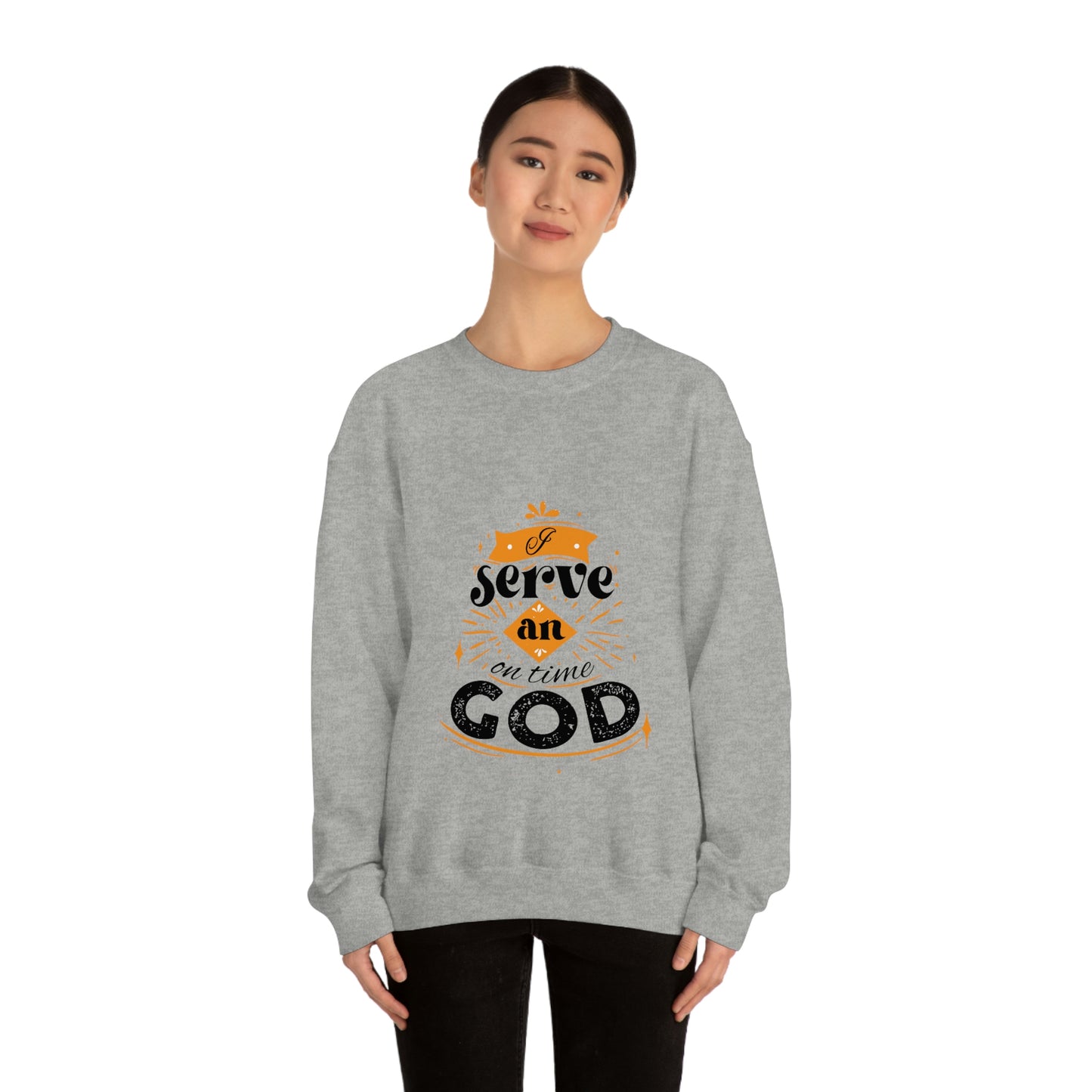 I Serve An On Time God Unisex Heavy Blend™ Crewneck Sweatshirt