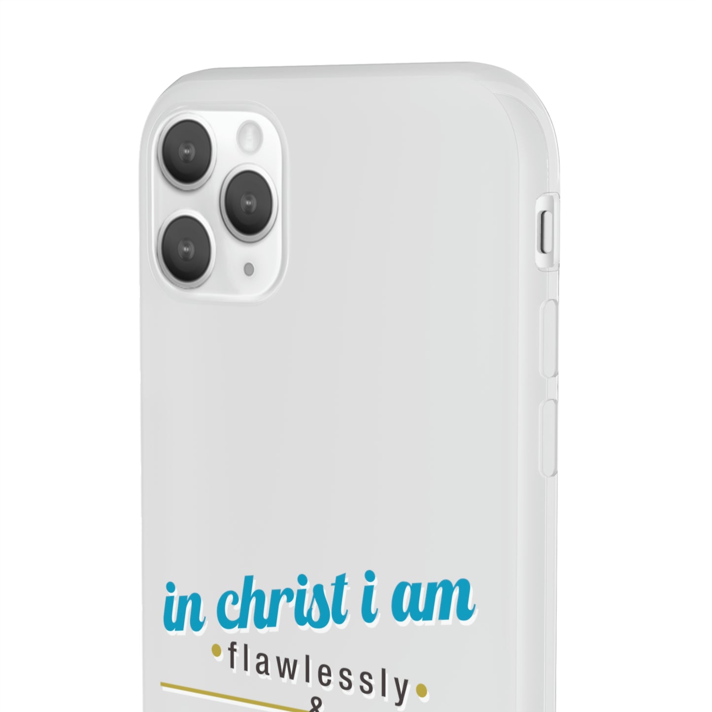 In Christ I Am Flawlessly & Purposefully Created Flexi Phone Case