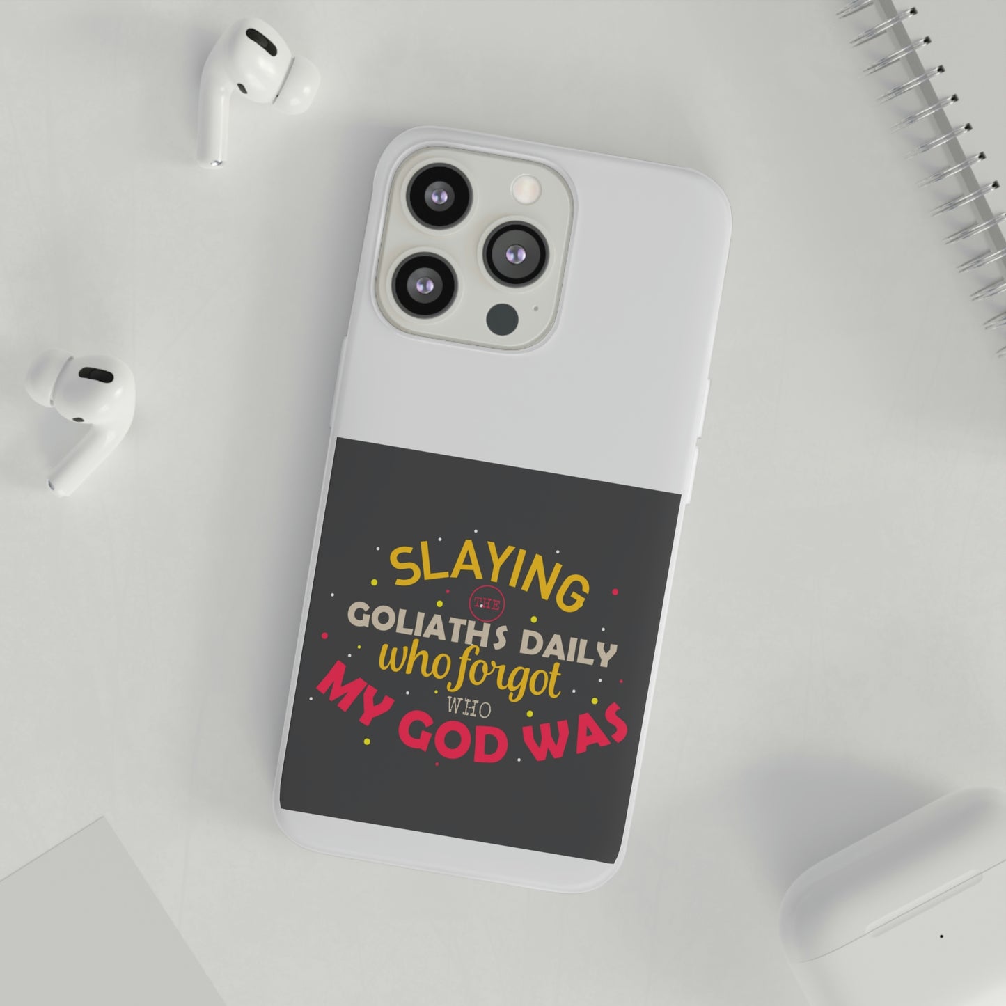 Slaying The Goliaths Daily Who Forgot Who My God Was Flexi Phone Case