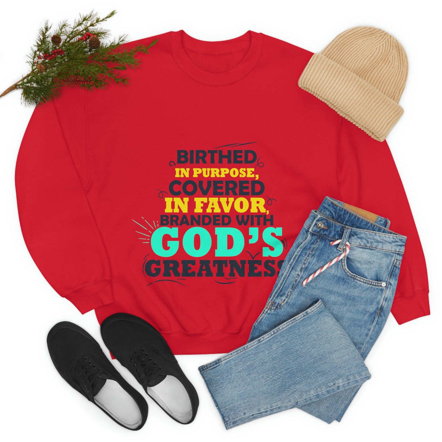 Birthed In Purpose, Covered in Favor, Branded With God's Greatness  Unisex Heavy Blend™ Crewneck Sweatshirt