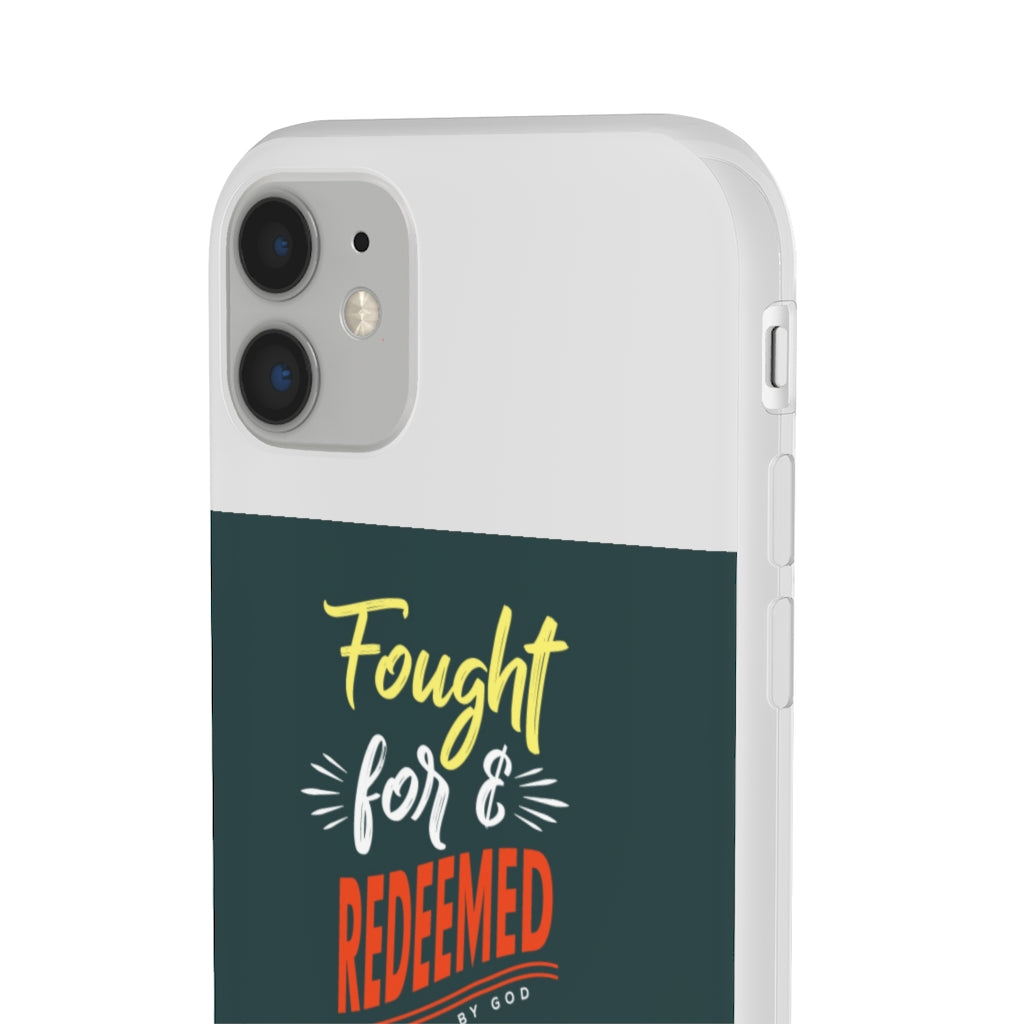 fought for and  redeemed Flexi Phone Case. compatible with select IPhone & Samsung Galaxy Phones Printify