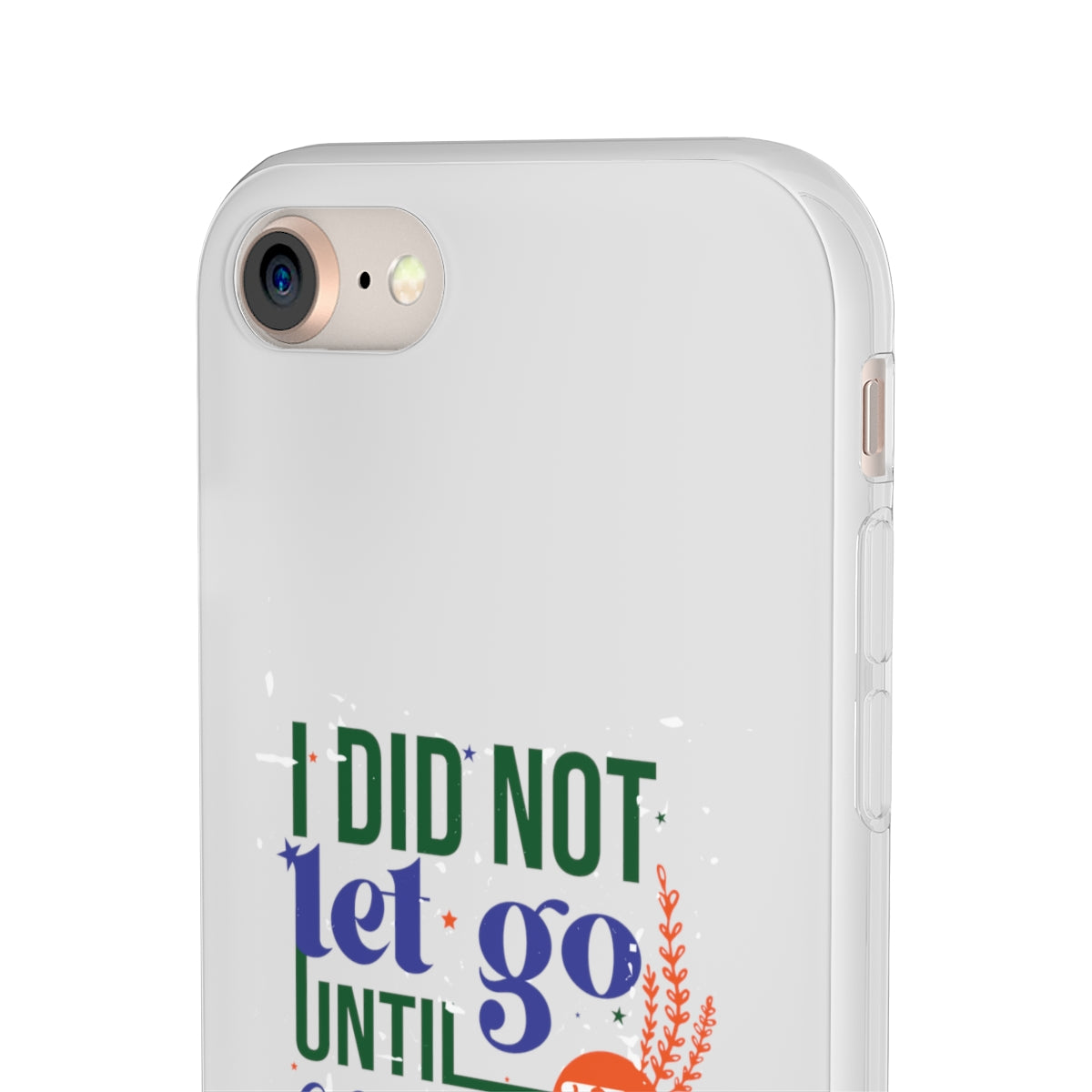 I Did Not Let Go Until He Blessed Me Flexi Phone Case. compatible with select IPhone & Samsung Galaxy Phones Printify