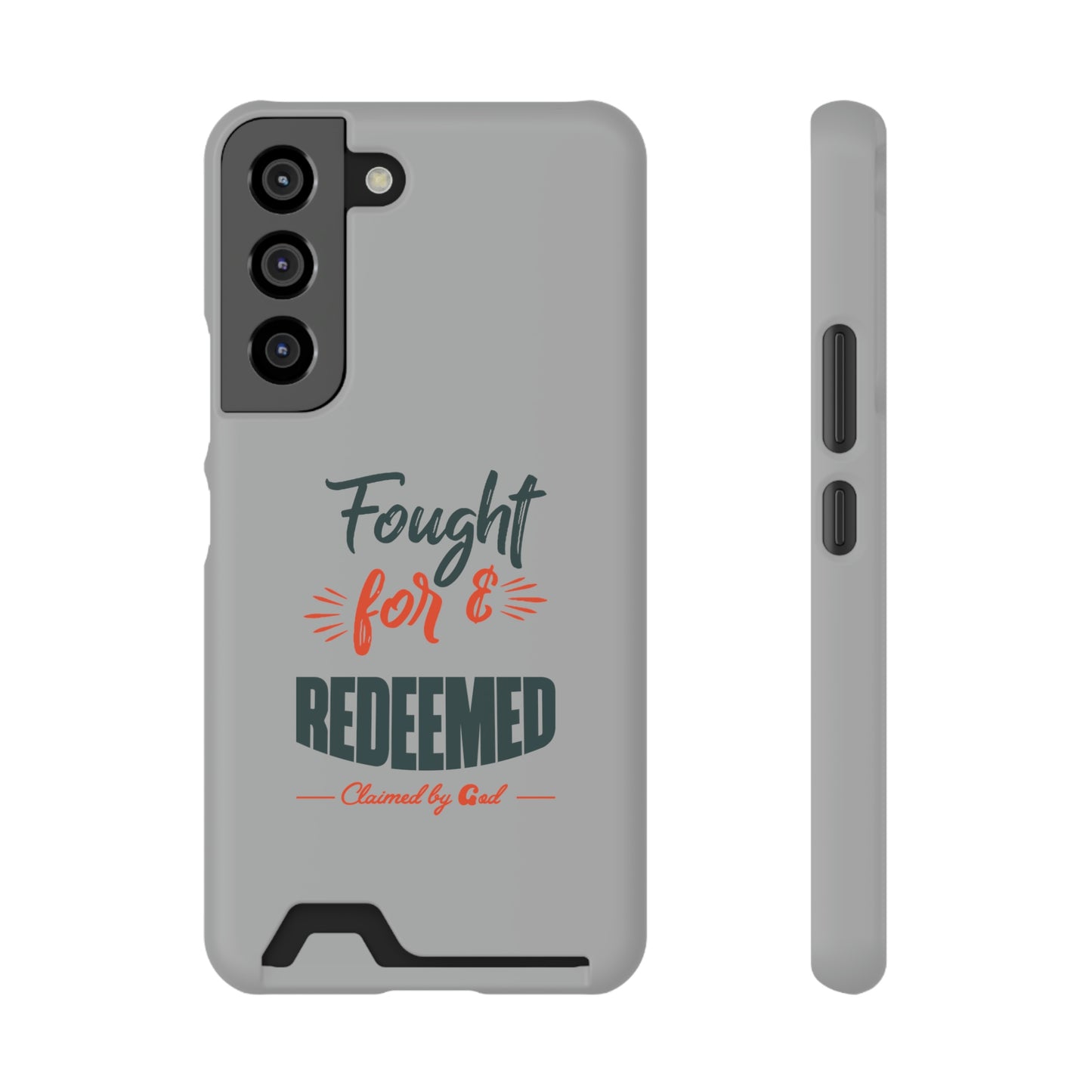 Fought For & Redeemed Phone Case With Card Holder