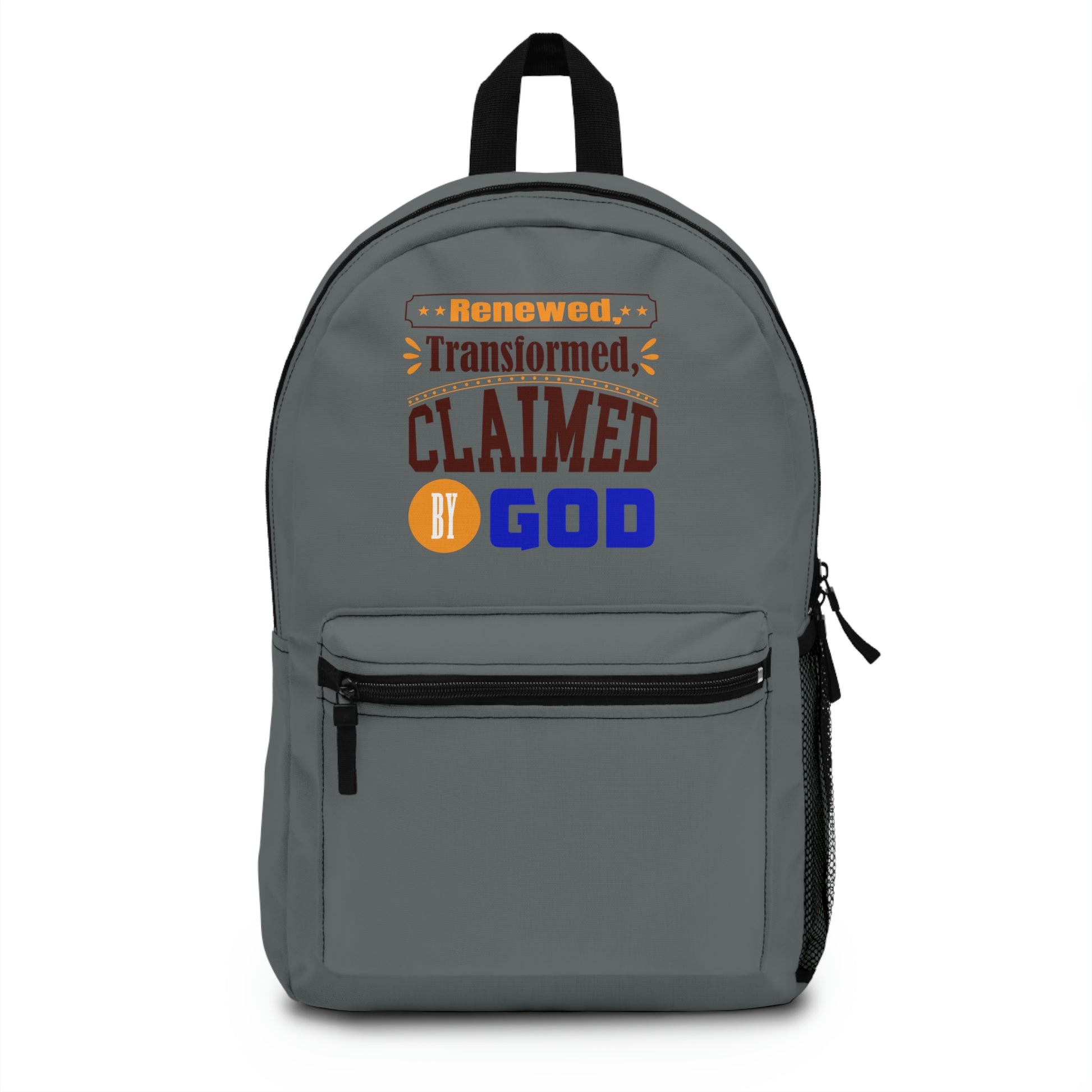 Renewed, Transformed, Claimed By God Backpack Printify