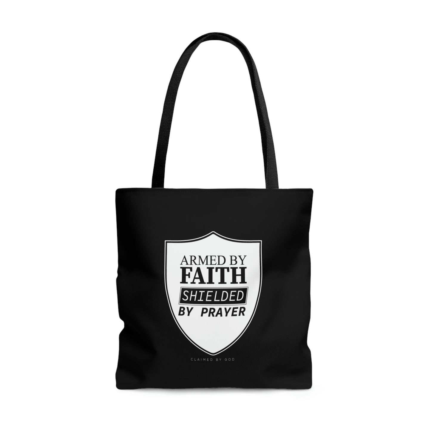 Armed By Faith Shielded By Prayer Tote Bag