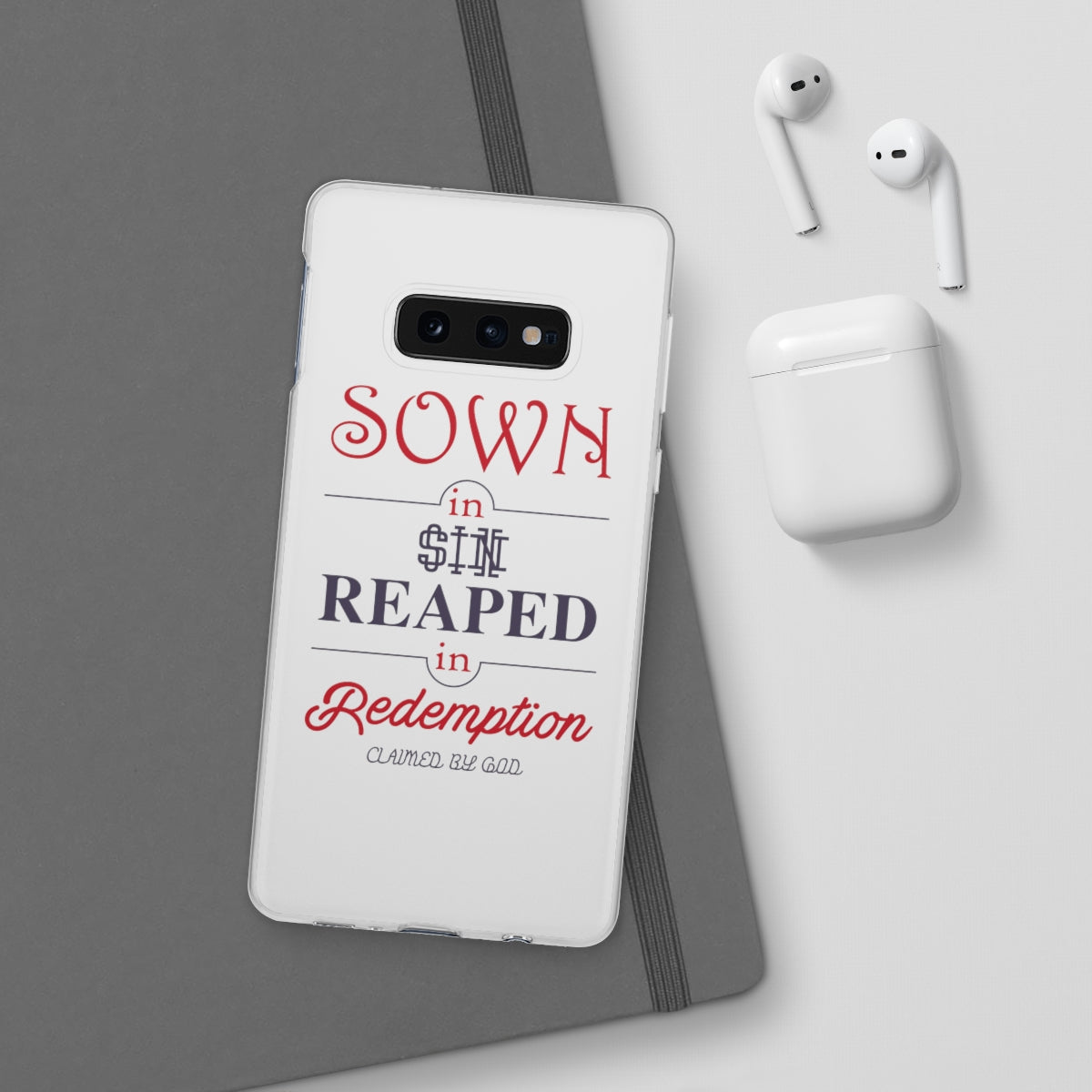 Sown in sin reaped in redemption Flexi Phone Case. compatible with select IPhone & Samsung Galaxy Phones Printify