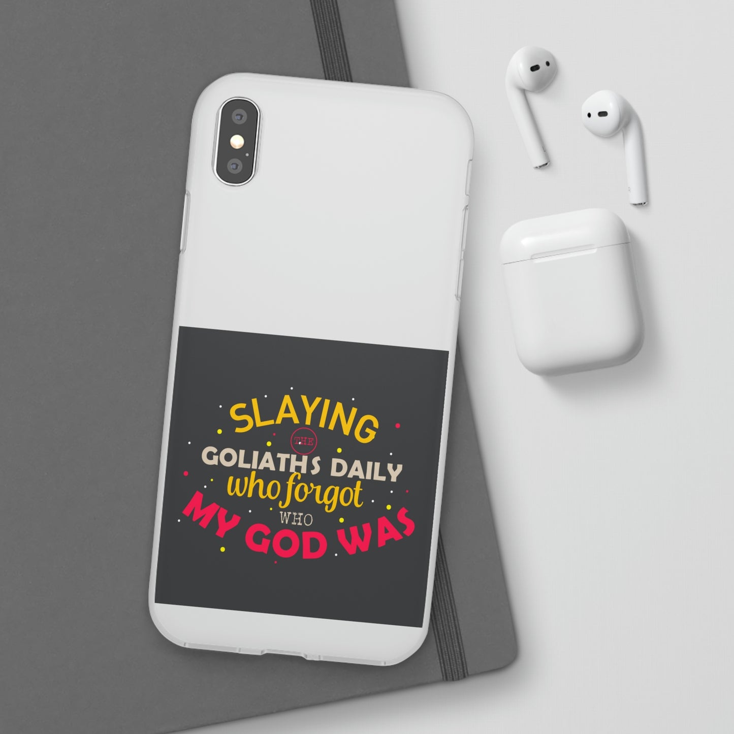 Slaying The Goliaths Daily Who Forgot Who My God Was Flexi Phone Case