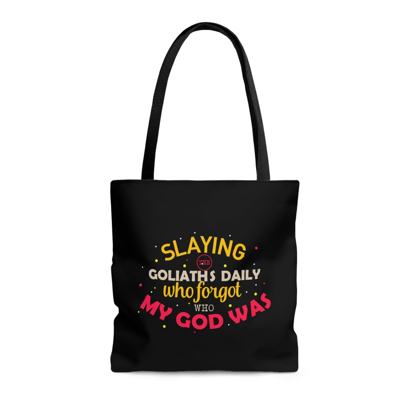 Slaying The Goliaths Daily Who Forgot Who My God Was Tote Bag