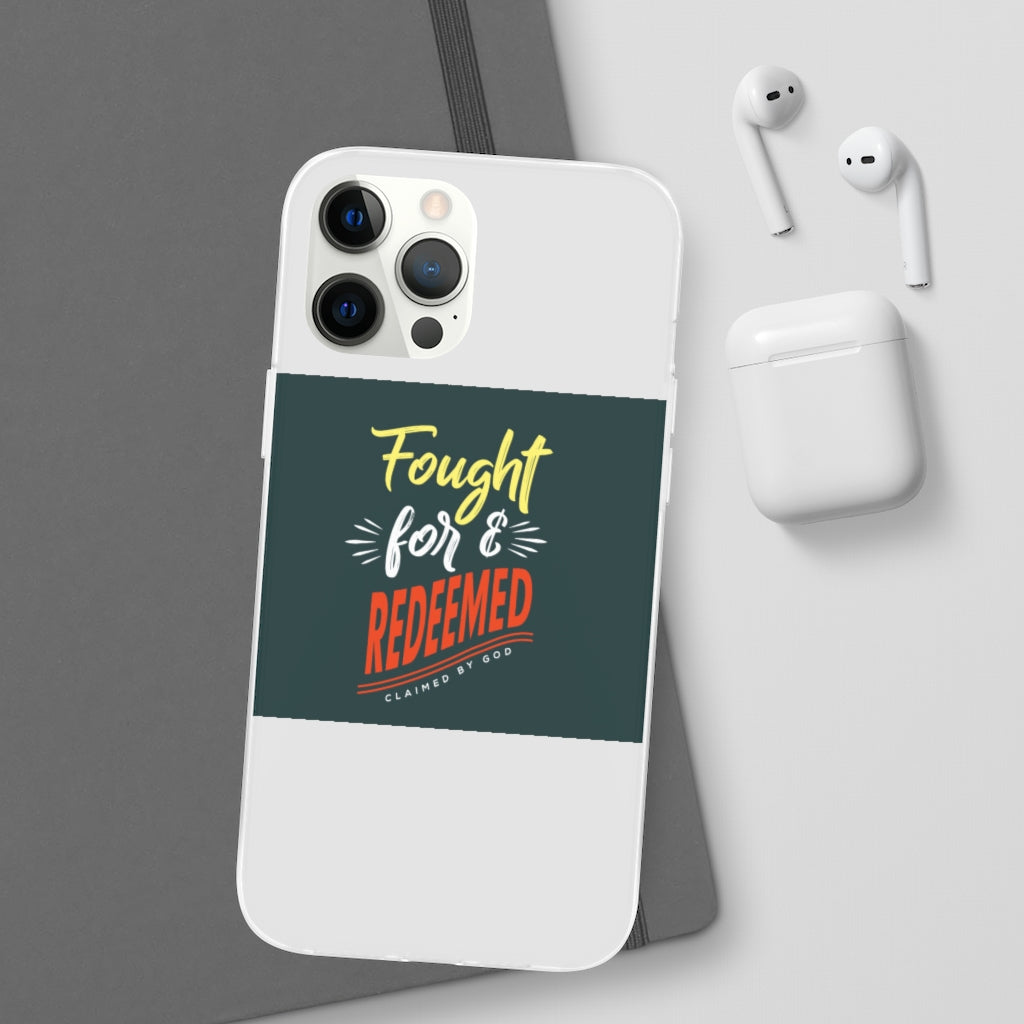 fought for and  redeemed Flexi Phone Case. compatible with select IPhone & Samsung Galaxy Phones Printify