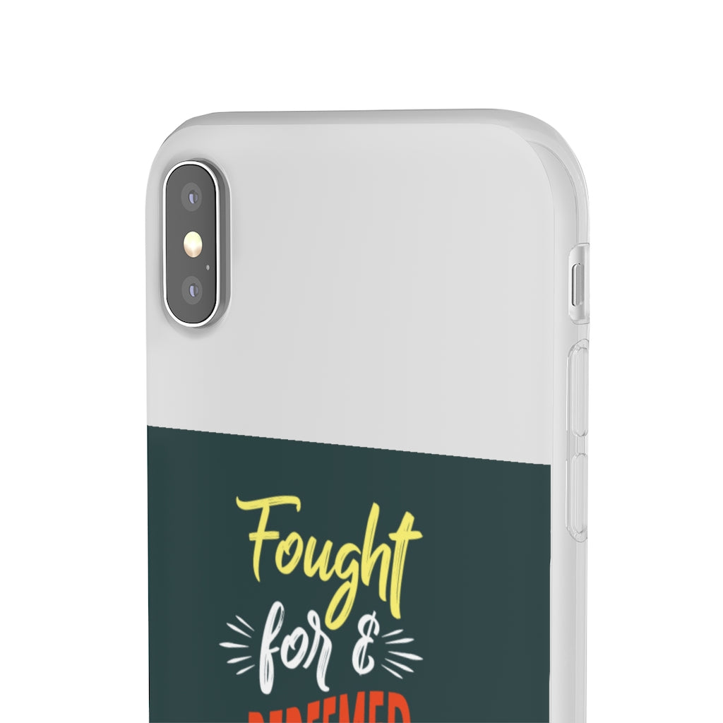 fought for and  redeemed Flexi Phone Case. compatible with select IPhone & Samsung Galaxy Phones Printify