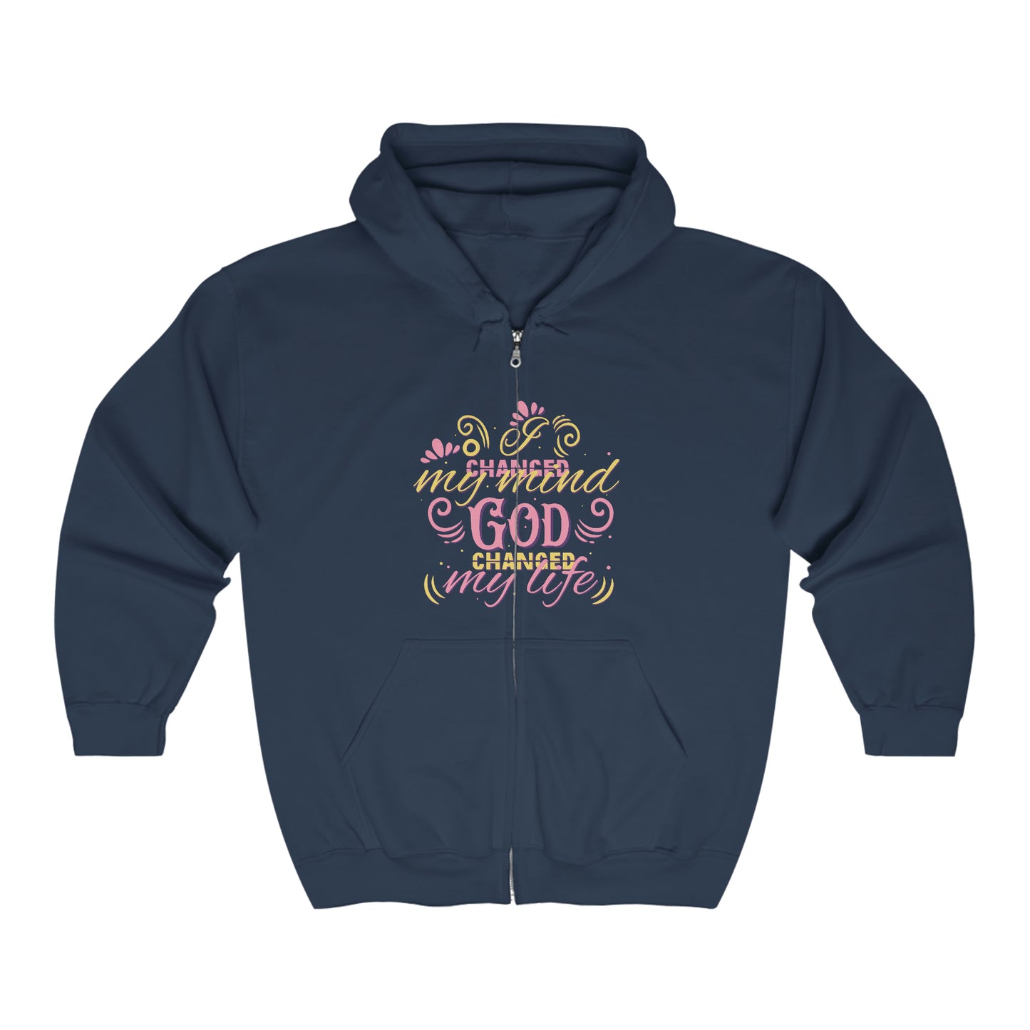 I Changed My Mind God Changed My Life Unisex Heavy Blend Full Zip Hooded Sweatshirt