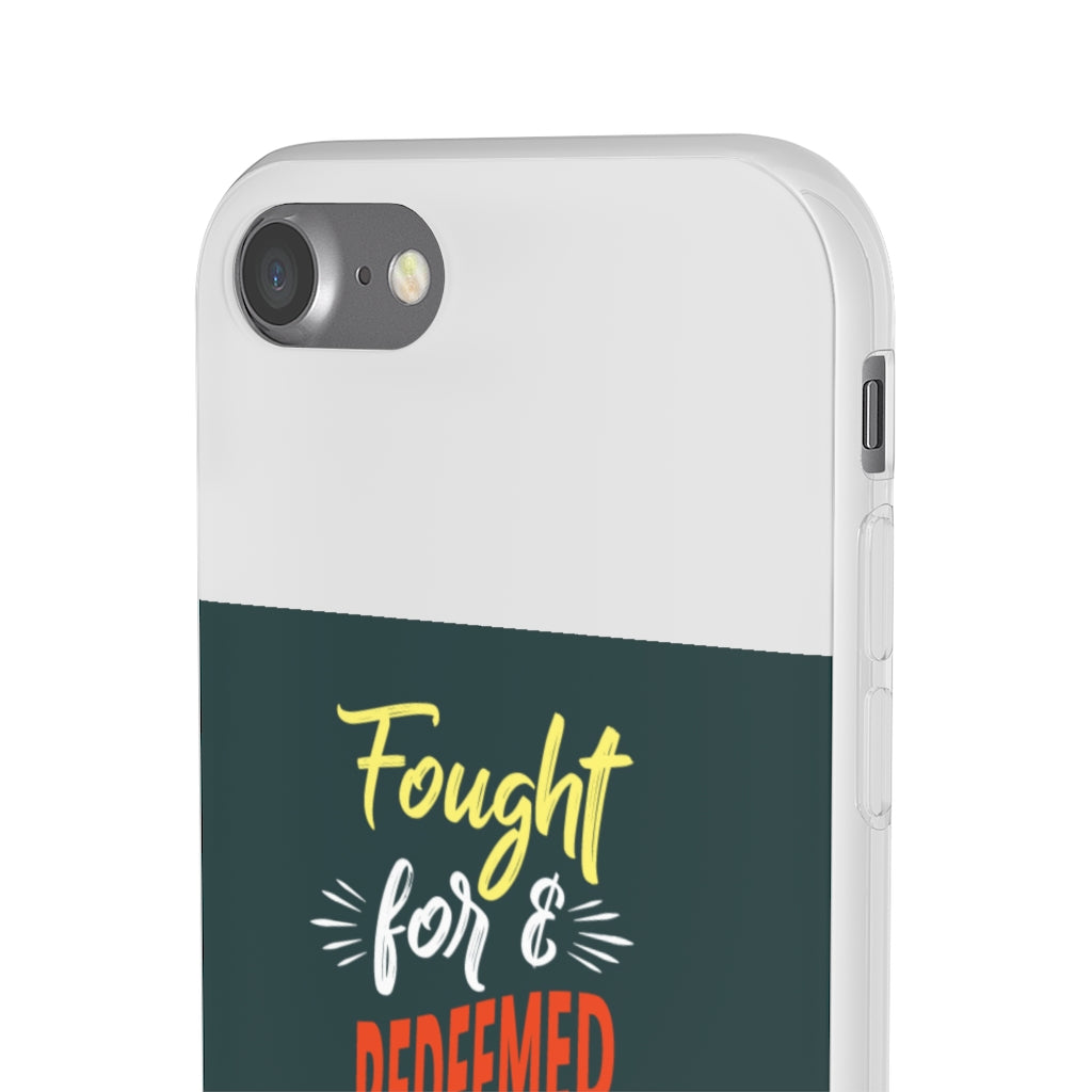 fought for and  redeemed Flexi Phone Case. compatible with select IPhone & Samsung Galaxy Phones Printify