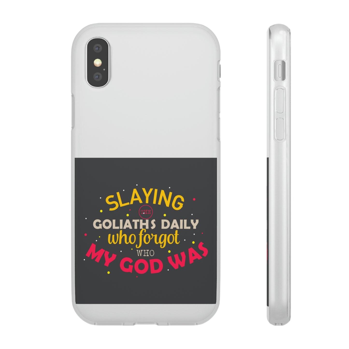 Slaying The Goliaths Daily Who Forgot Who My God Was Flexi Phone Case