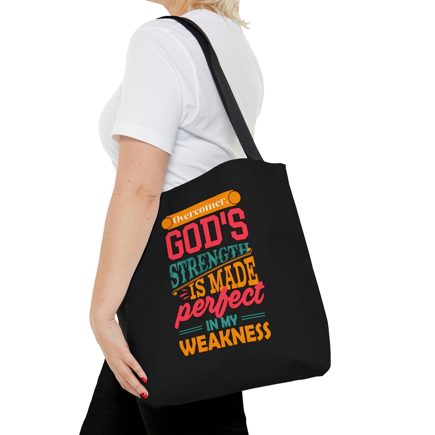 Overcomer, God's Strength Is Made Perfect In My Weakness Tote Bag