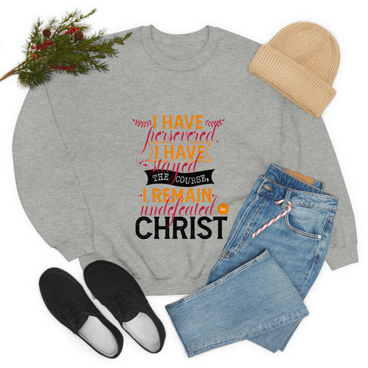 I Have Persevered I Have Stayed The Course I Remain Undefeated In Christ Unisex Heavy Blend™ Crewneck Sweatshirt