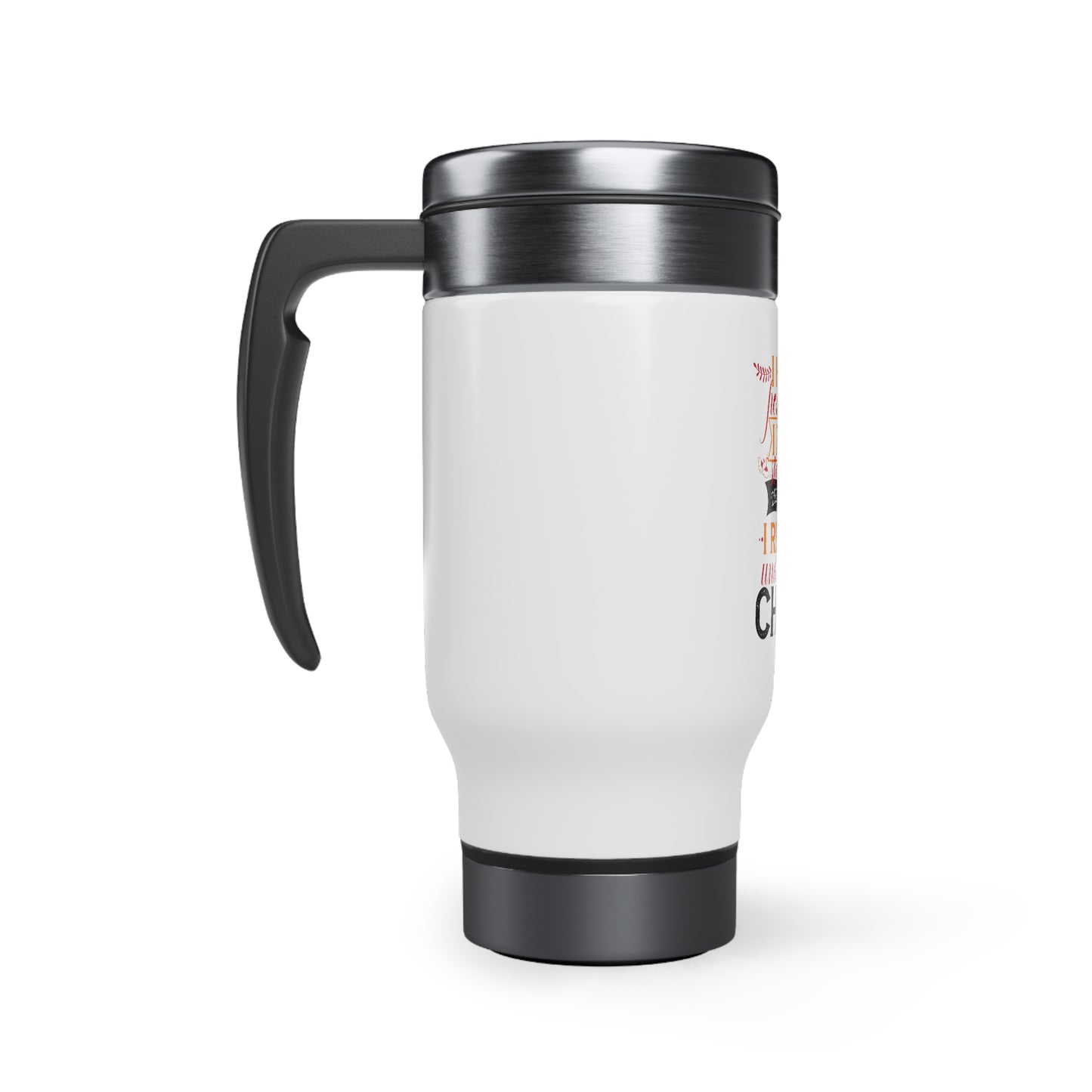 I Have Persevered I Have Stayed The Course I Remain Undefeated In Christ Travel Mug with Handle, 14oz