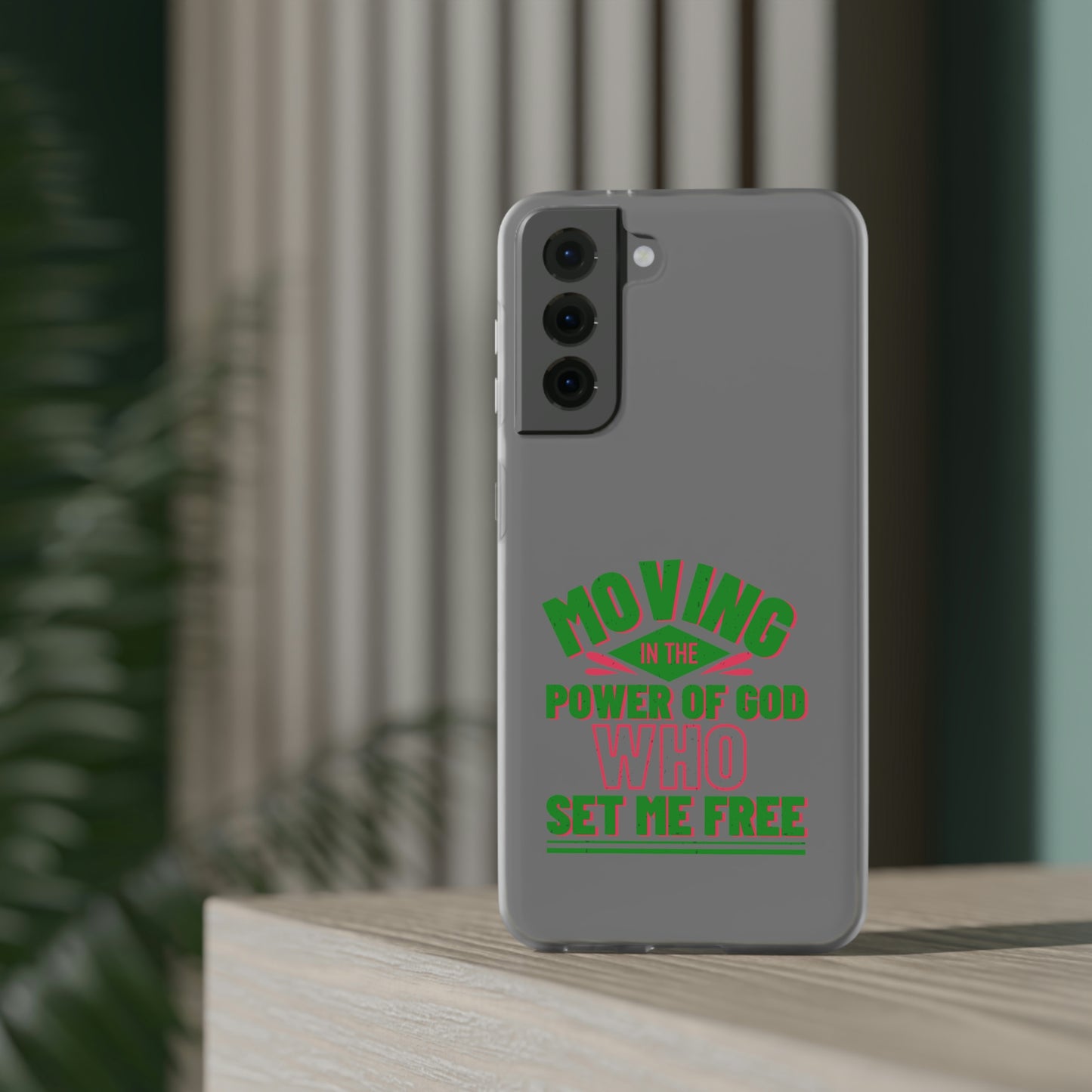 Moving In The Power Of God Who Set Me Free Flexi Phone Case