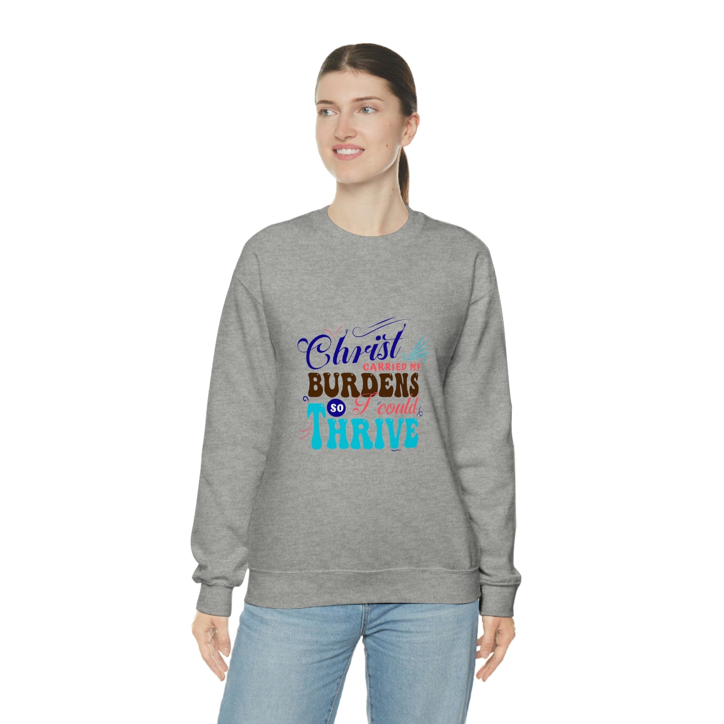 Christ Carried My Burdens So I Could Thrive Unisex Heavy Blend™ Crewneck Sweatshirt