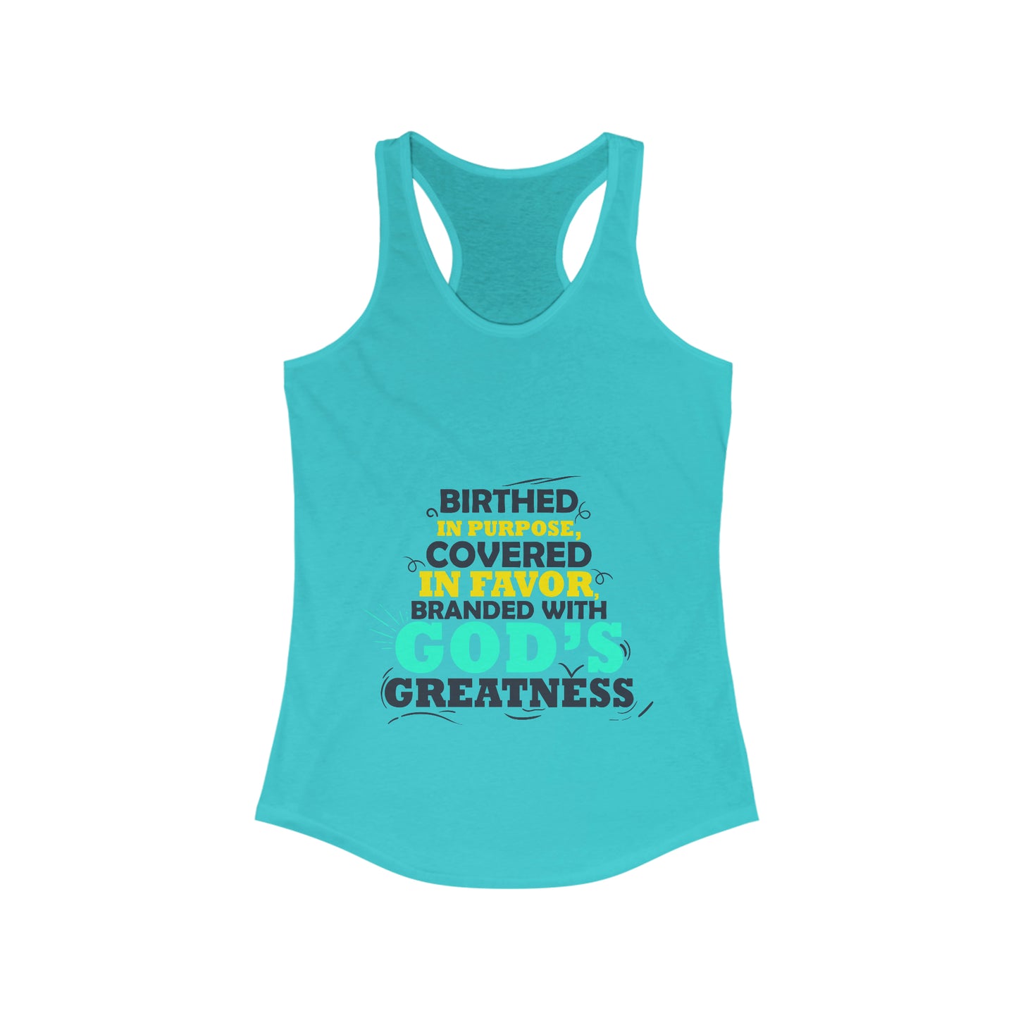 Birthed In Purpose, Covered in Favor, Branded With God's Greatness Slim Fit Tank-top