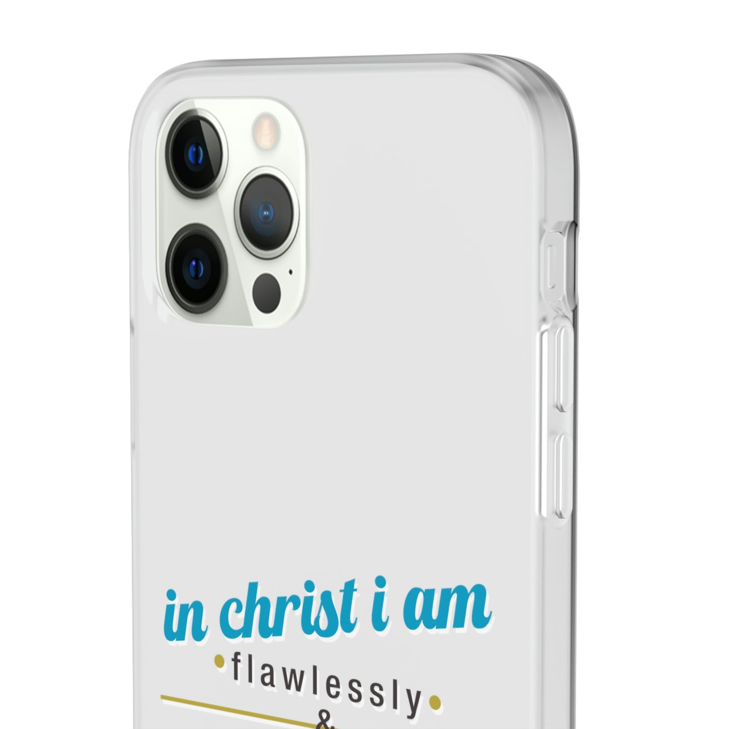 In Christ I Am Flawlessly & Purposefully Created Flexi Phone Case