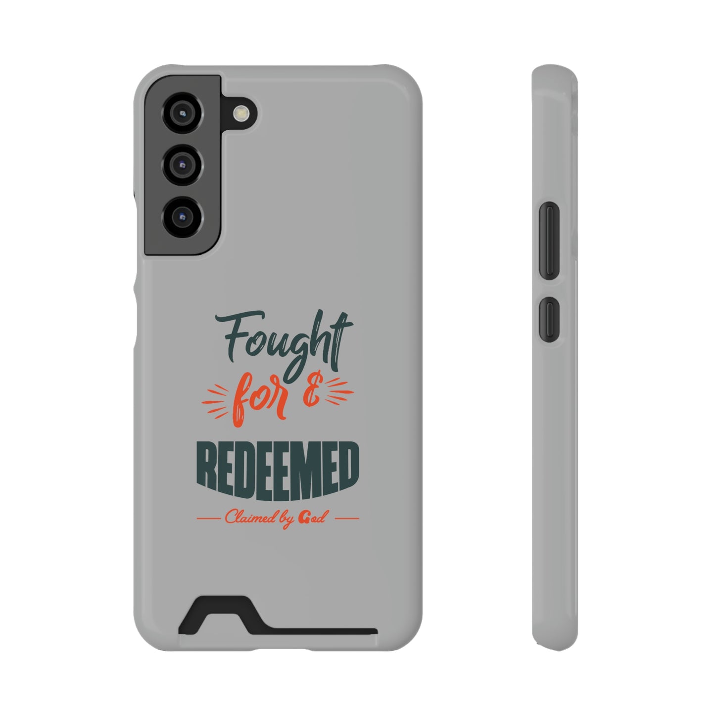 Fought For & Redeemed Phone Case With Card Holder