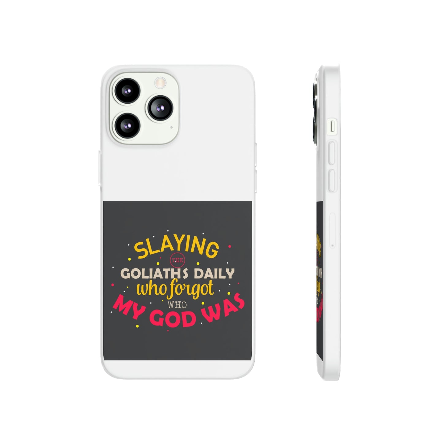 Slaying The Goliaths Daily Who Forgot Who My God Was Flexi Phone Case