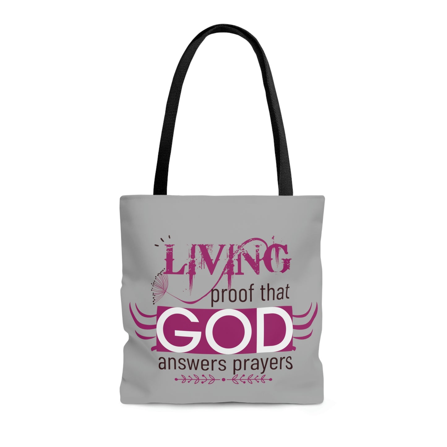 Living Proof That God Answers Prayers Tote Bag