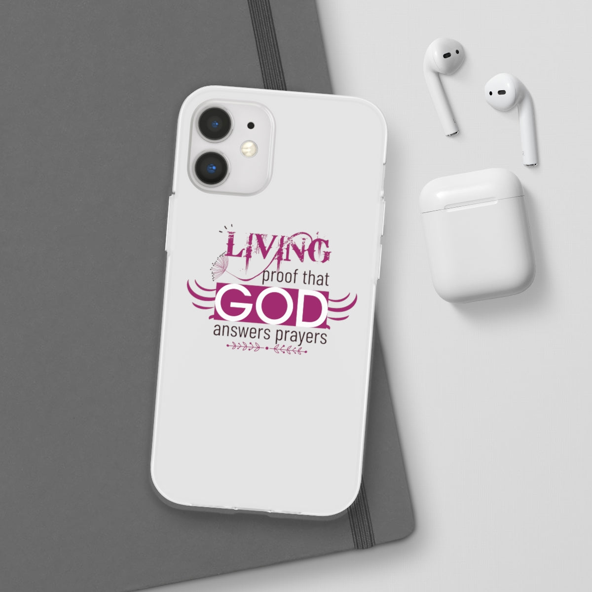 Living Proof That God Answers Prayers Flexi Phone Case. compatible with select IPhone & Samsung Galaxy Phones Printify