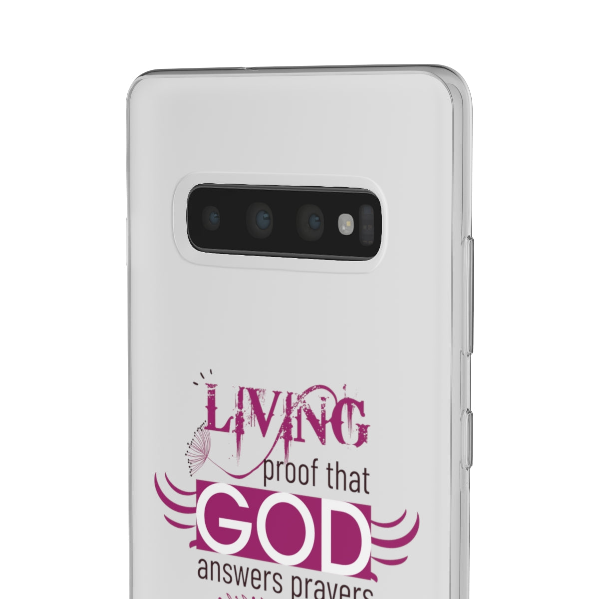 Living Proof That God Answers Prayers Flexi Phone Case. compatible with select IPhone & Samsung Galaxy Phones Printify