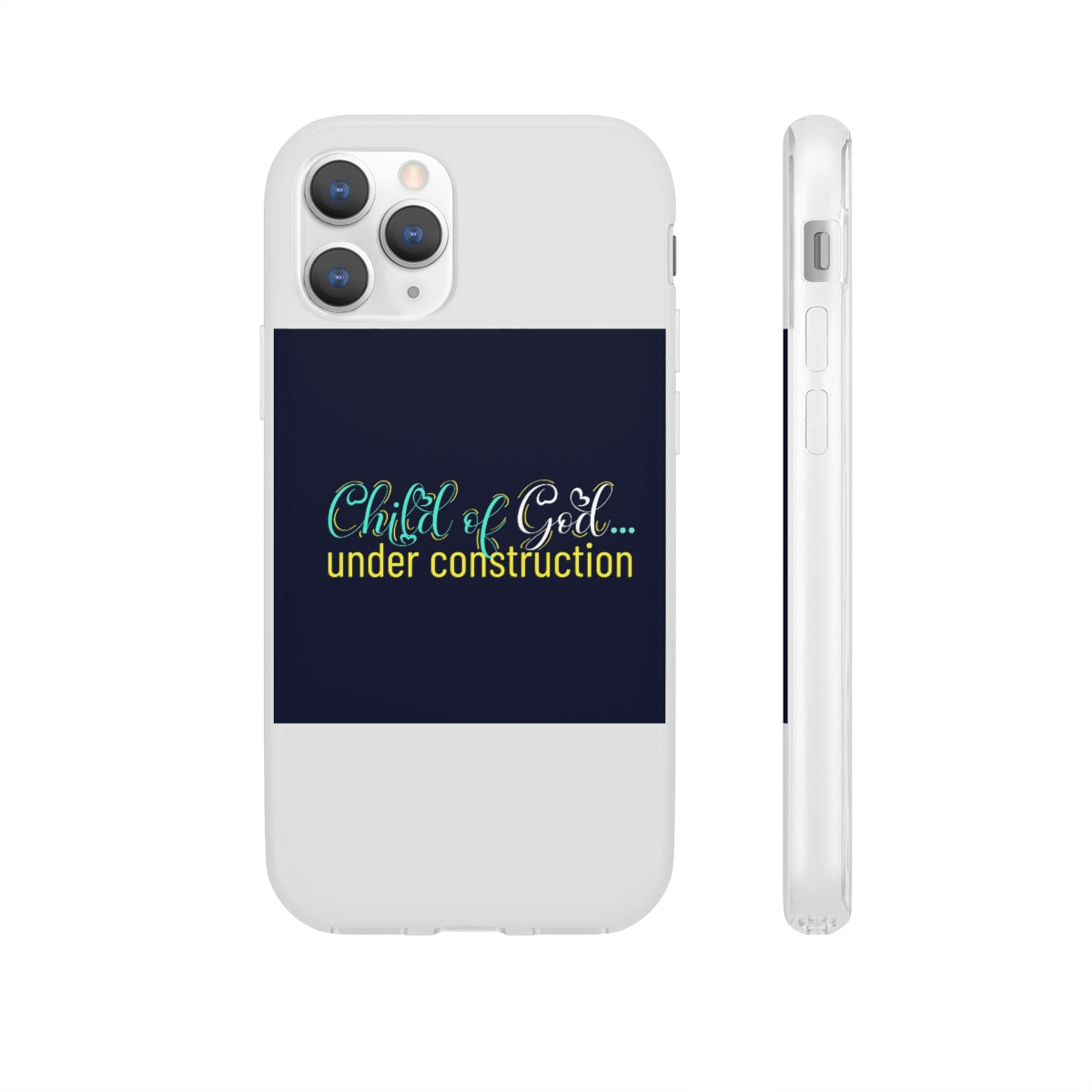 Child of God Under Construction Flexi Phone Case.compatible with select IPhone & Samsung Galaxy Phones Printify