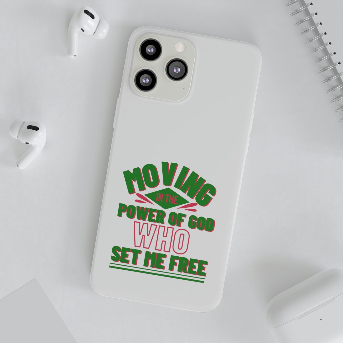 Moving In The Power Of God Who Set Me Free Flexi Phone Case