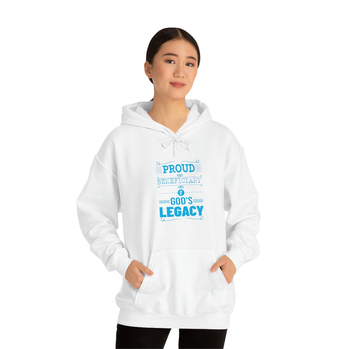 Proud Beneficiary Of God's Legacy Unisex Pull On Hooded sweatshirt