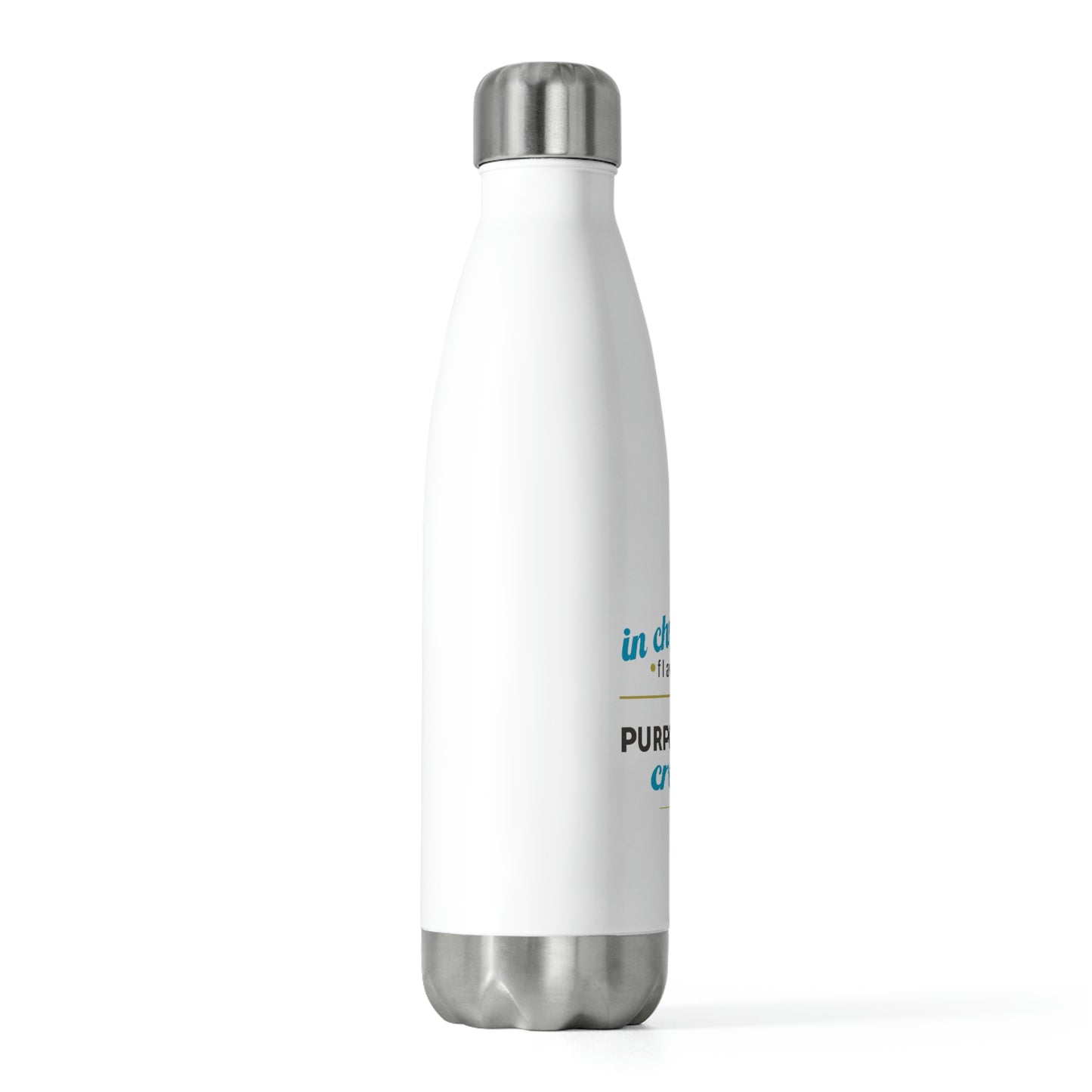 In Christ I Am Flawlessly & Purposefully Created Insulated Bottle
