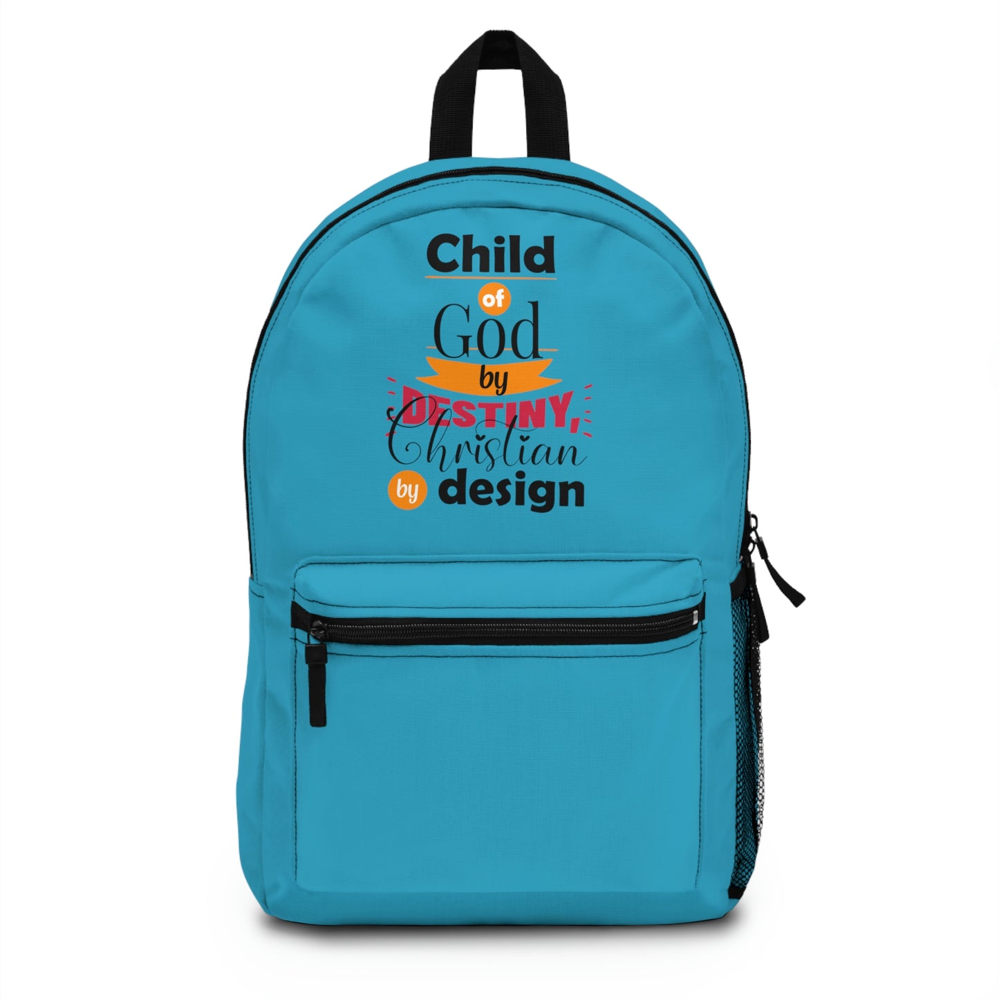 Child Of God By Destiny Christian By Design Backpack Printify